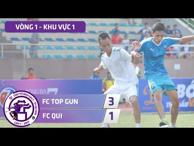 [ Highlight ] TOP GUN vs QUI ( V1.KV1 - Vô địch sân 7 Hà Nội - 2017 )