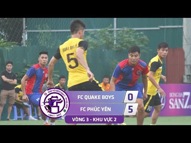 [Highlight] FC QUAKE BOYS vs FC PHÚC YÊN | VÒNG 3 - KV2 | VÔ ĐỊCH SÂN 7 HÀ NỘI