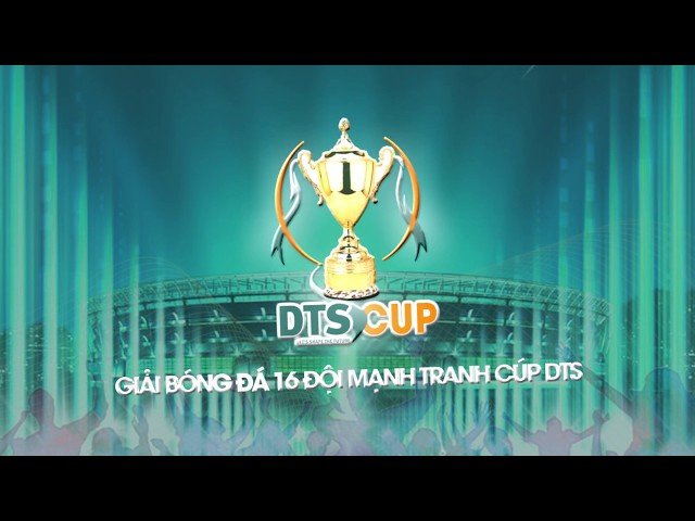 [ Official Trailer] Giải bóng đá 16 đội mạnh Hà Nội - Cup DTS 2017