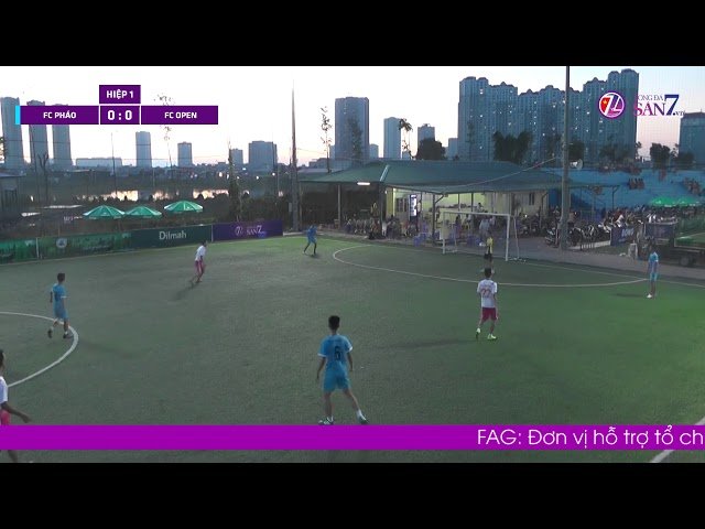 [Full] FC PHÁO - FC OPEN | Khu vực 3 -  Vô địch sân 7 Hà Nội - Cup Tuấn Sơn