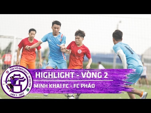 [Highlight] MINH KHAI FC - FC PHÁO | VÒNG 2 - KV3 | Vô địch sân 7 Hà Nội - Cup Tuấn Sơn