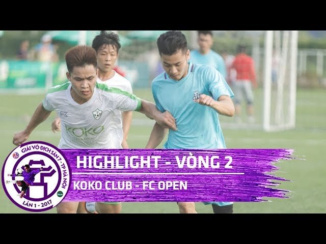 [Highlight] KOKO CLUB - FC OPEN | VÒNG 2 - KV3 | Vô địch sân 7 Hà Nội - Cup Tuấn Sơn
